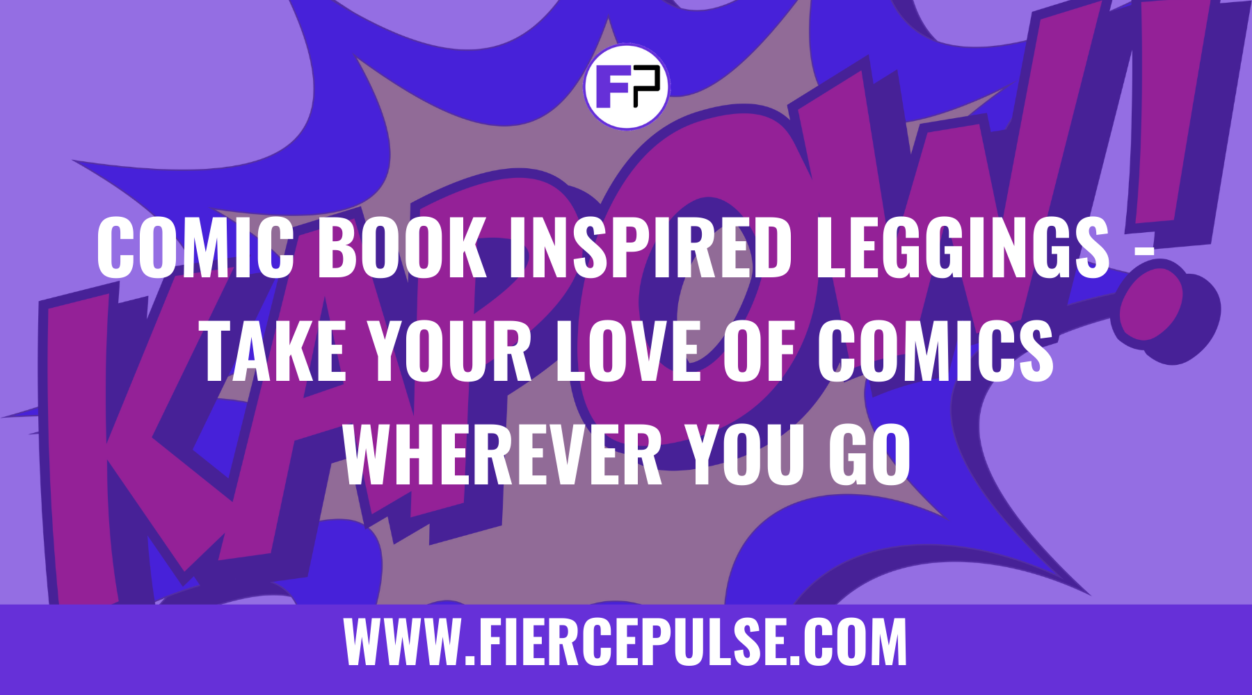 Comic Book Inspired Leggings - Take Your Love of Comics Wherever You Go