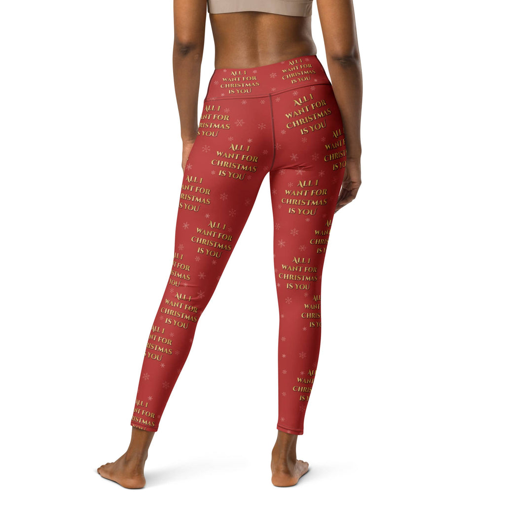 All I Want for Christmas is You Yoga Leggings