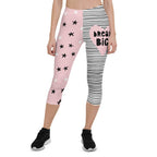 Dream Big Capris