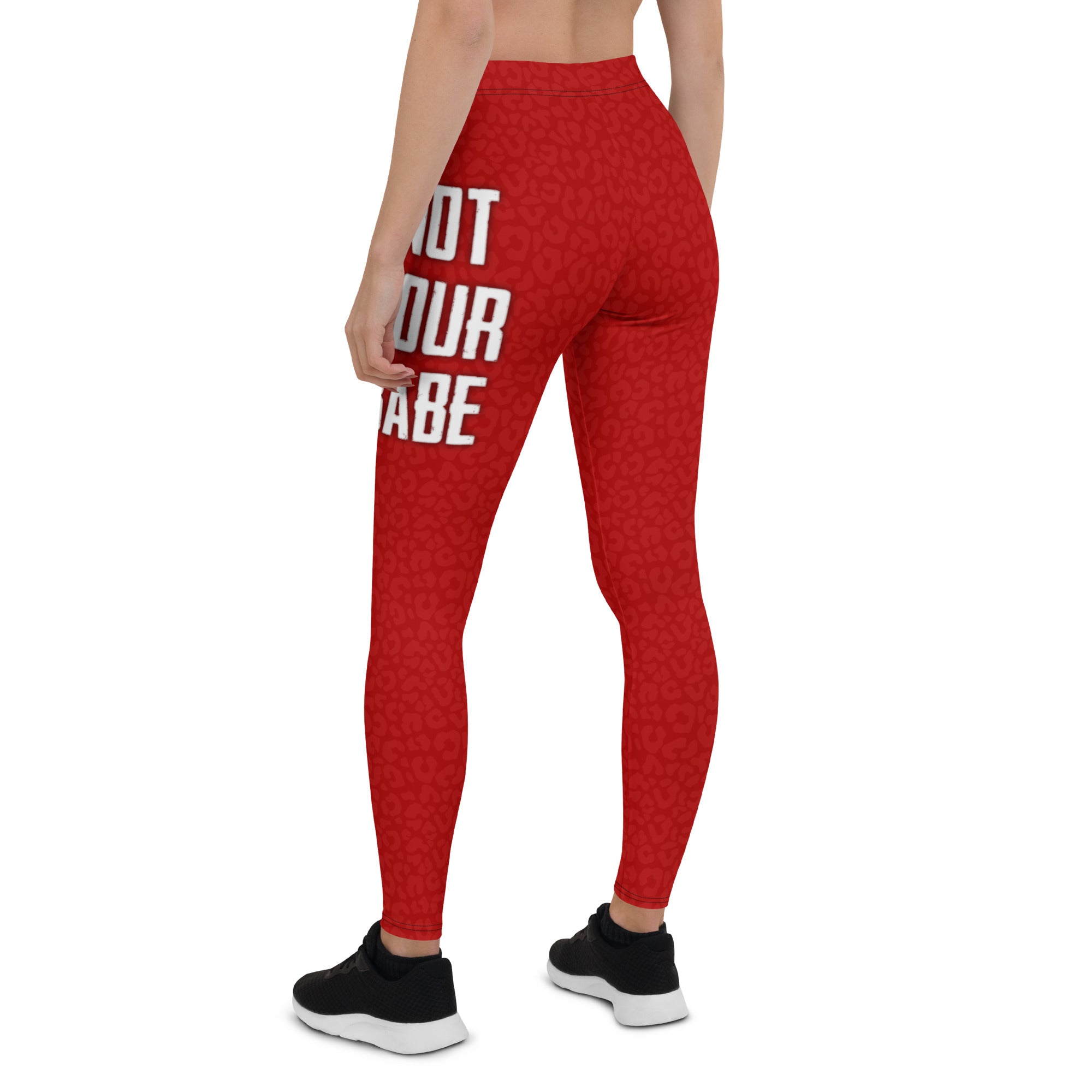 Not Your Babe Leggings