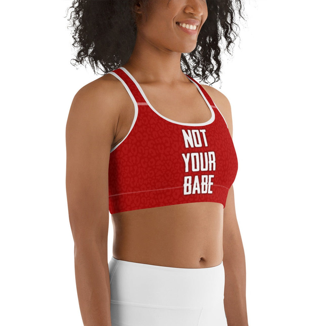 Not Your Babe Sports Bra