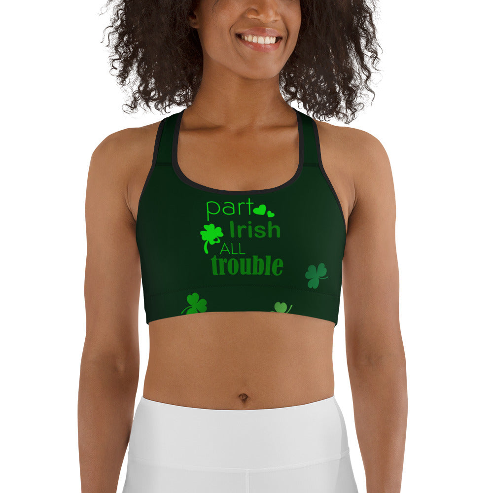 Part Irish, All Trouble Sports Bra