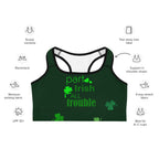 Part Irish, All Trouble Sports Bra