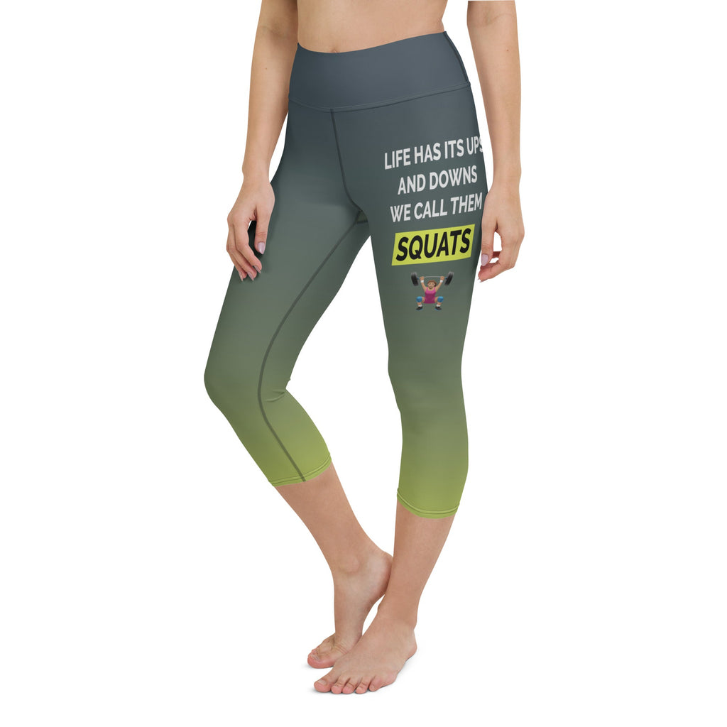 Squats Slogan Yoga Capris