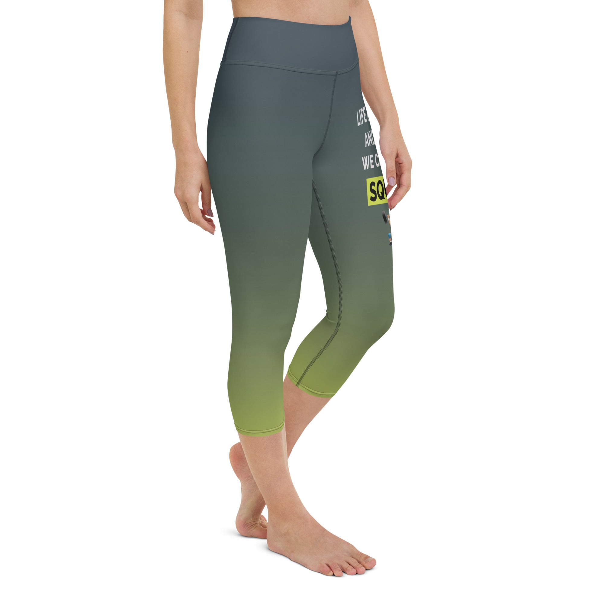 Squats Slogan Yoga Capris