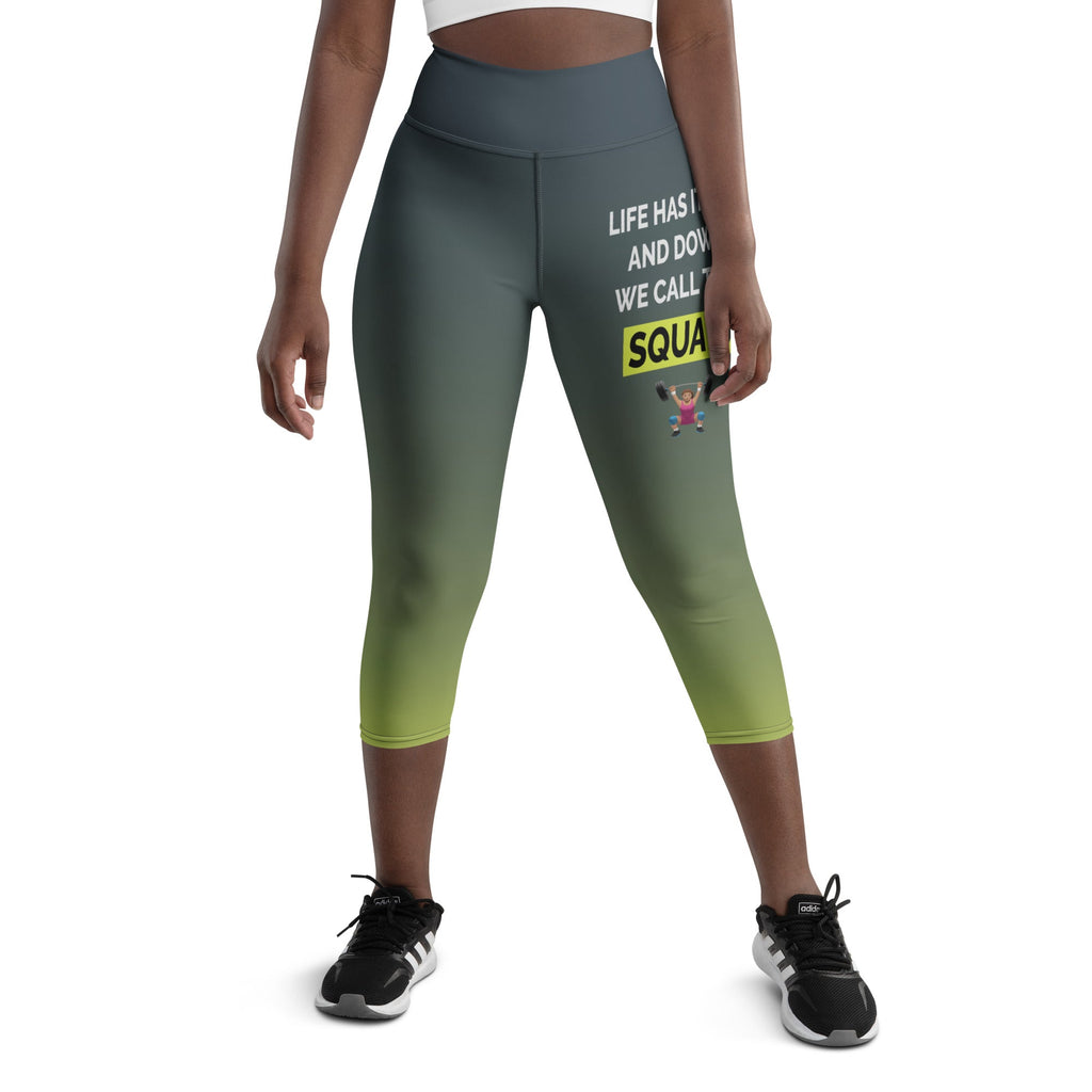 Squats Slogan Yoga Capris