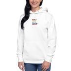 Don't Stop Until You're Proud  Embroidery Hoodie