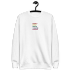 Don't Stop Until You're Proud  Embroidery Sweatshirt