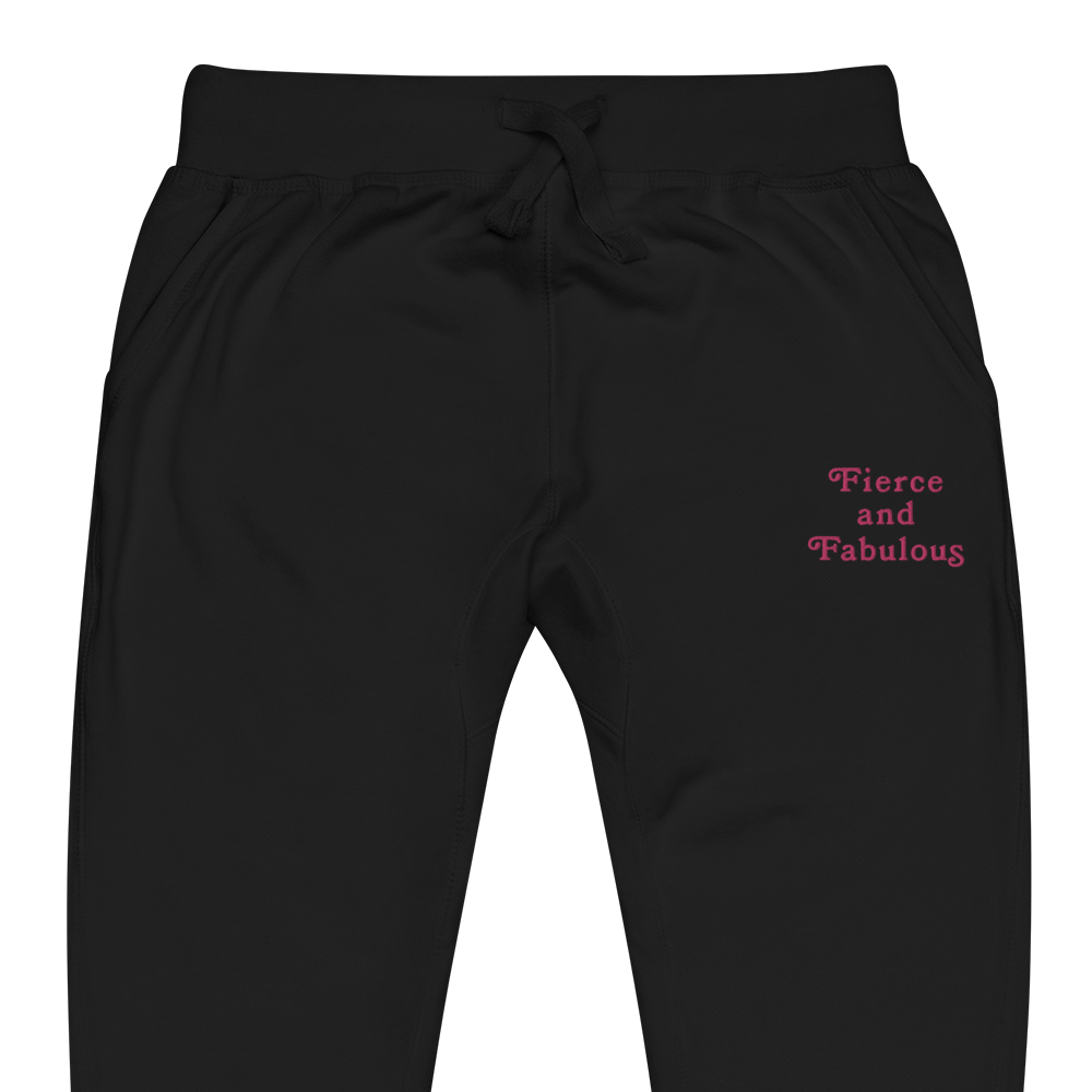 Fierce & Fabulous Embroidery  Fleece Sweatpants