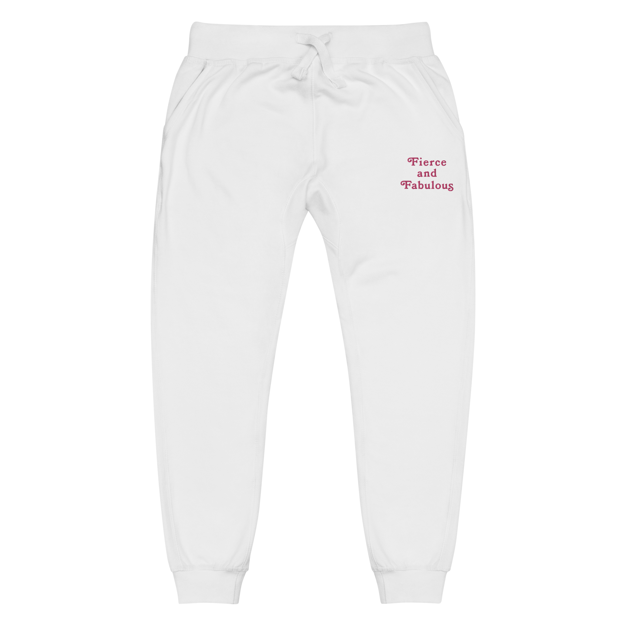 Fierce & Fabulous Embroidery  Fleece Sweatpants