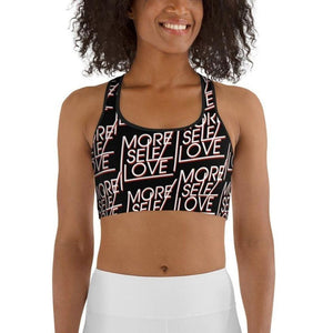 More Self Love Sports Bra