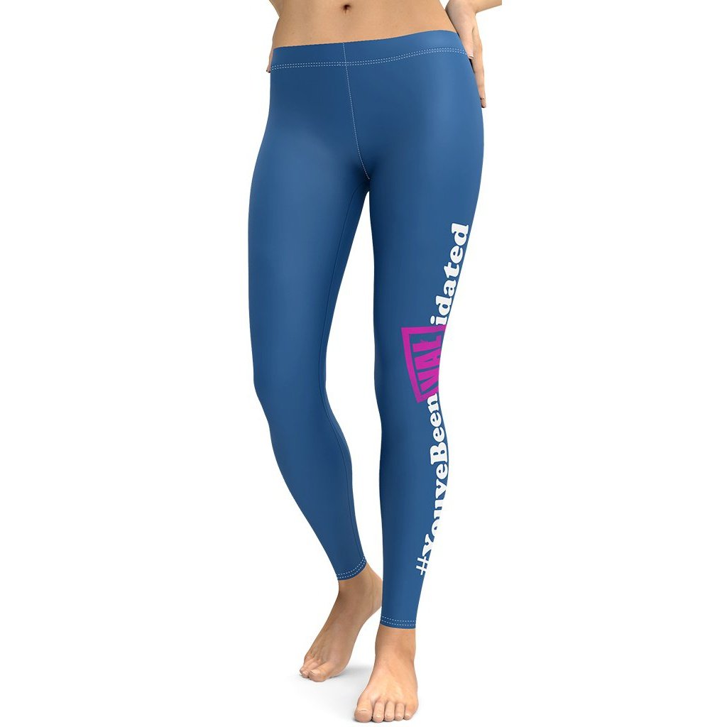 You've Been VALidated Leggings